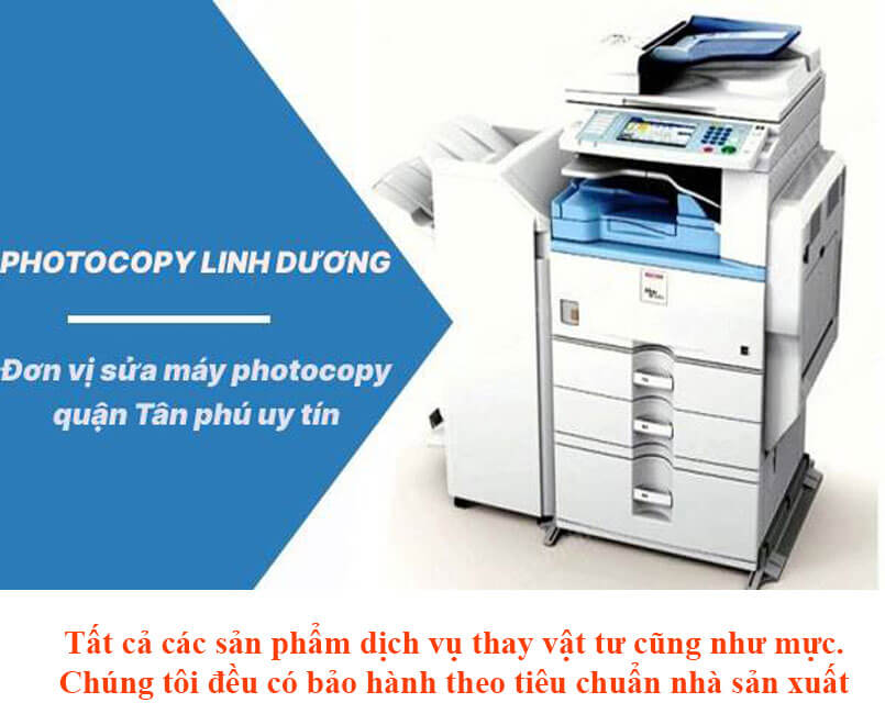 Sửa máy photocopy quận Tân Phú tận nơi